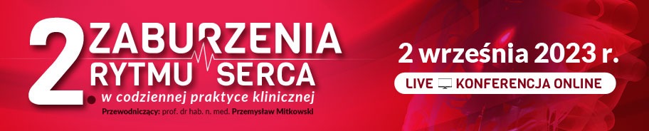 2. Zaburzenia rytmu serca w codziennej praktyce klinicznej